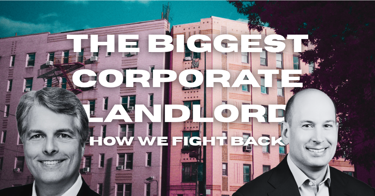 The Biggest Corporate Landlord: How We Fight Back